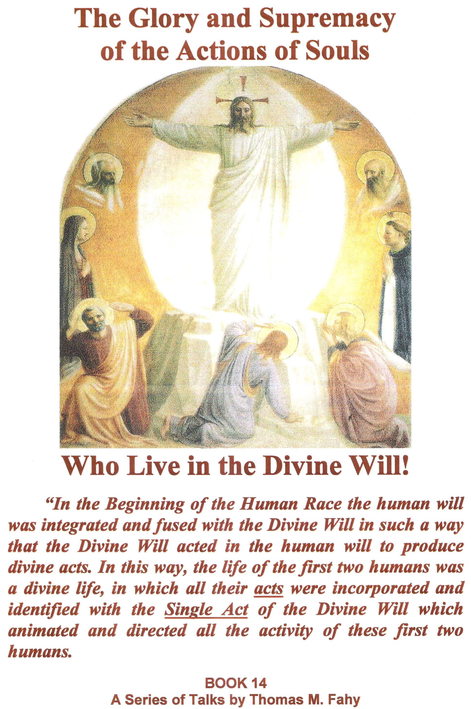 The Glory and Supremacy of the Actions of Souls The Glory and Supremacy of the Actions of Souls