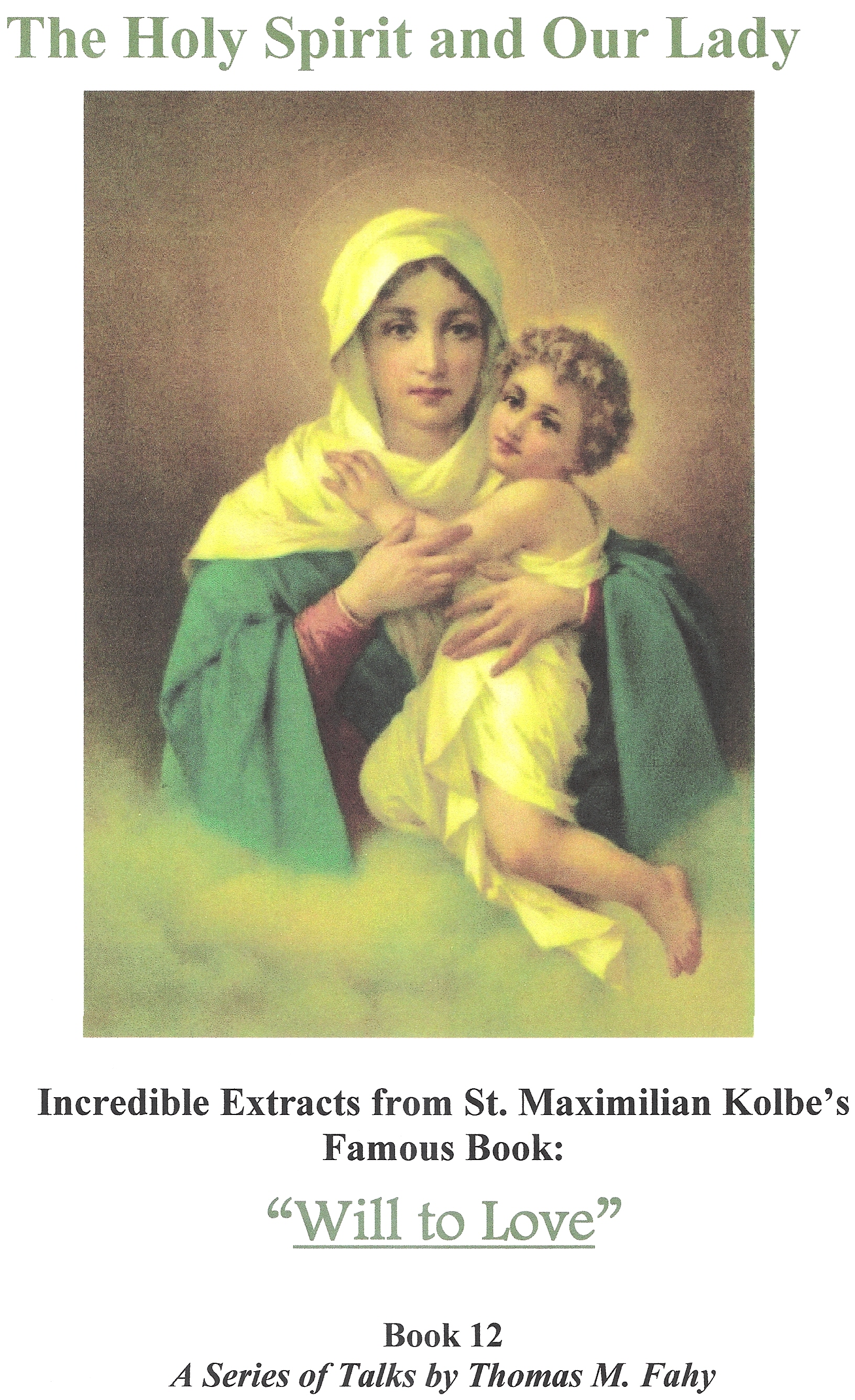 The Holy Spirit and Our Lady The Holy Spirit and Our Lady